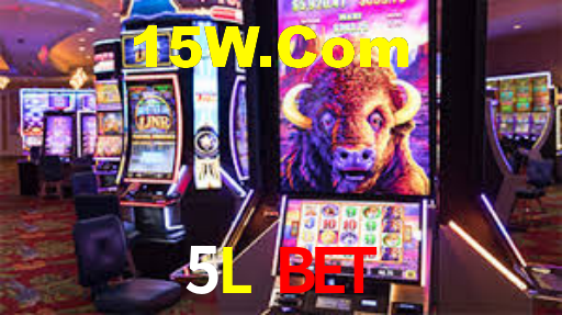 5L Bet
